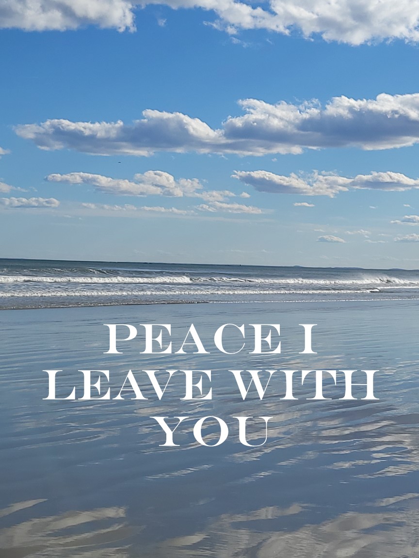 Peace I Leave With You